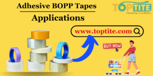 Read more about the article Adhesive BOPP Tapes Applications